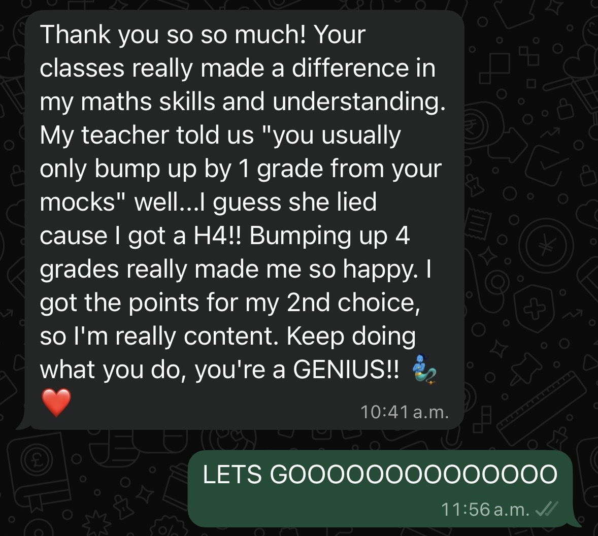 Student message: bumped up four grades from the mocks to a H4